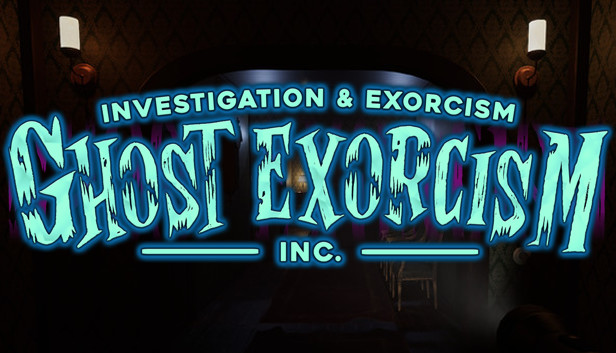 Ghost Exorcism Inc.